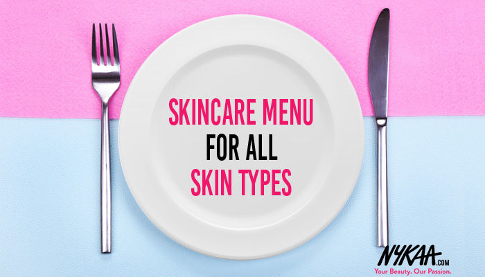 Skincare menu for all skin types