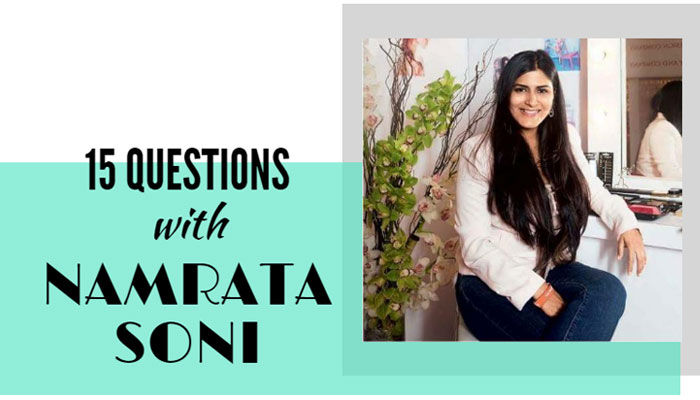15 Questions With Namrata Soni - 1