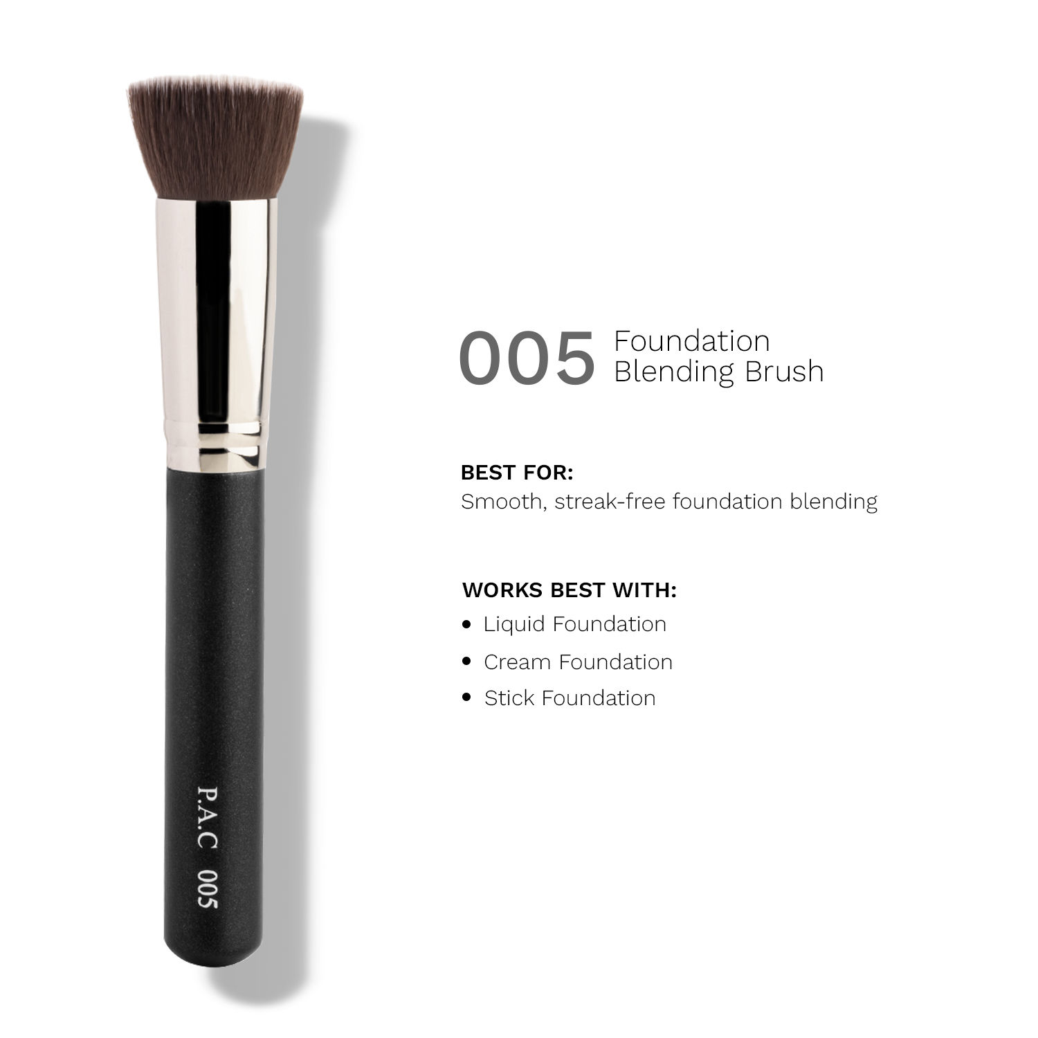 PAC Foundation Brush - 005