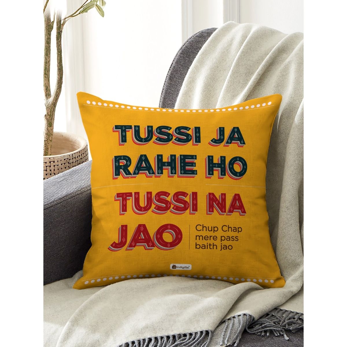 Buy Indigifts Tussi Ja Rahe Ho Tussi Na Jao Quotes Printed