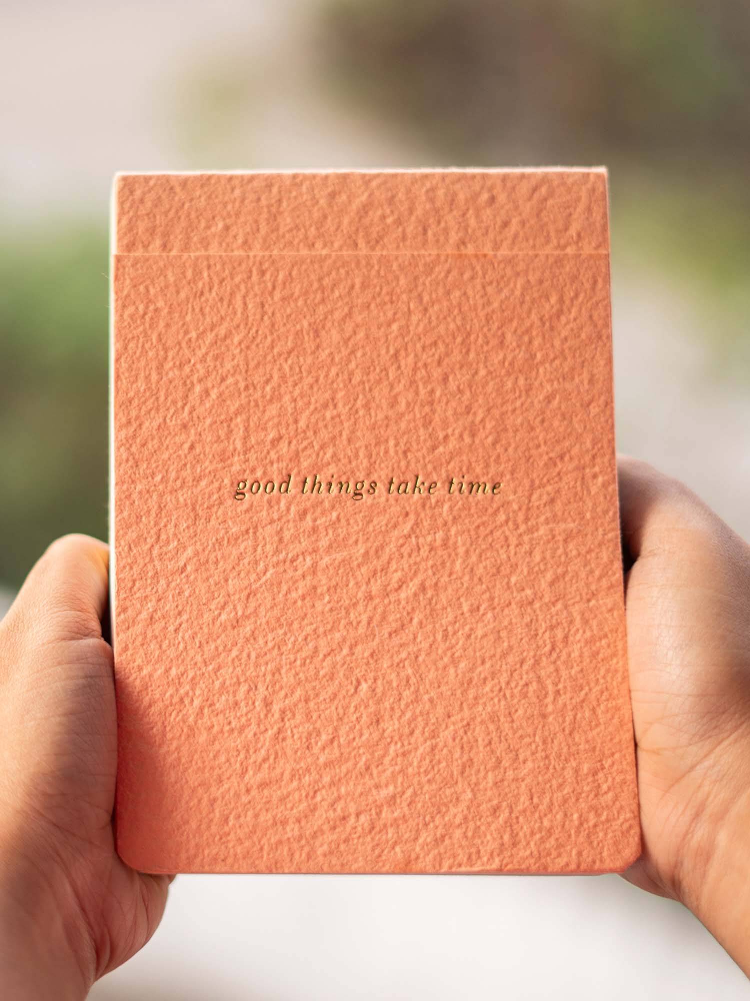 THE ZAPPY BOX Good Things Take Time Notepad