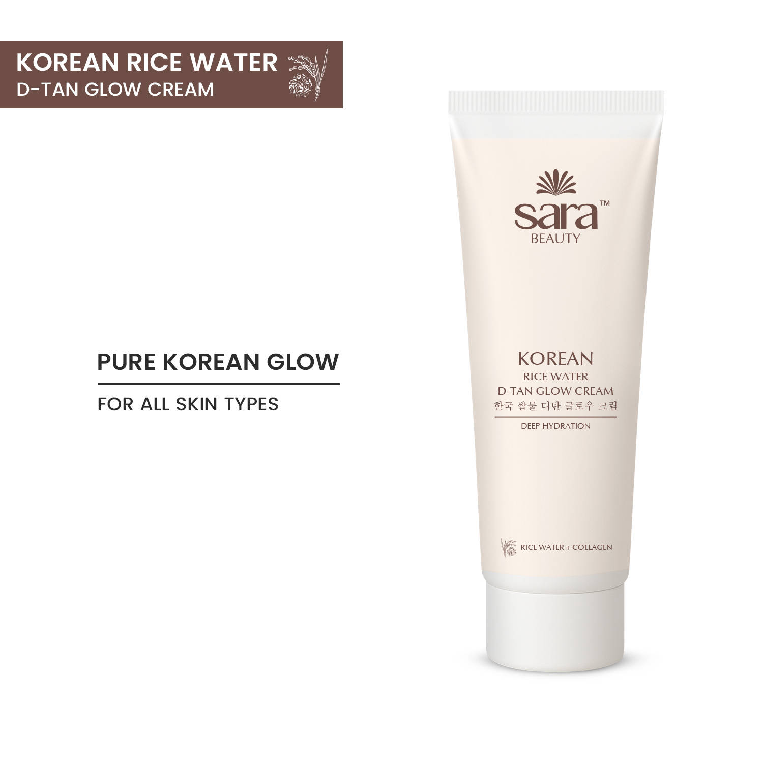 Sara Korean Rice Water D-Tan Glow Cream
