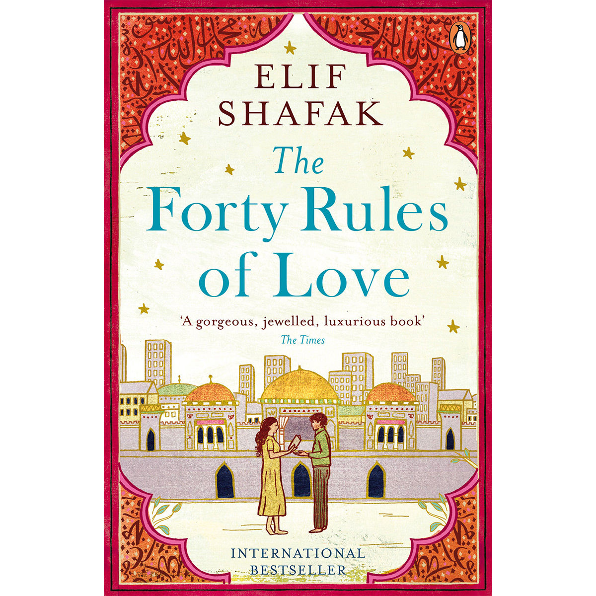 The Forty Rules of Love by Elif Shafak - Paperback: Buy The Forty Rules of  Love by Elif Shafak - Paperback Online at Best Price in India | Nykaa