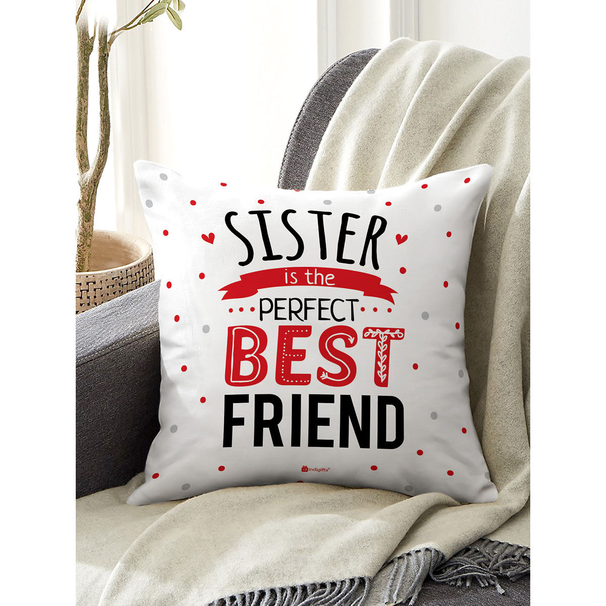 Buy Indigifts Sister is Best Friend Quote Cushion Rakhi Gift for