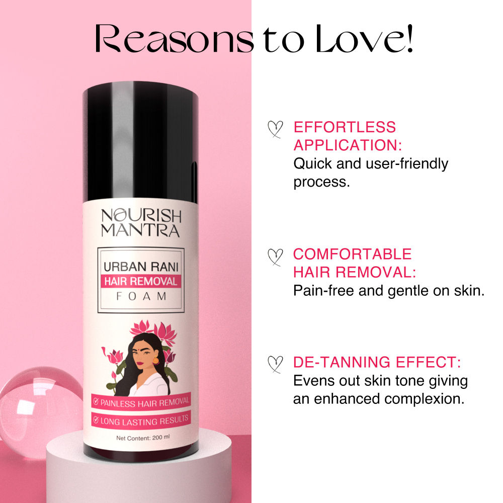 Buy Nourish Mantra Urban Rani Hair Removal Foam With Shea Butter For