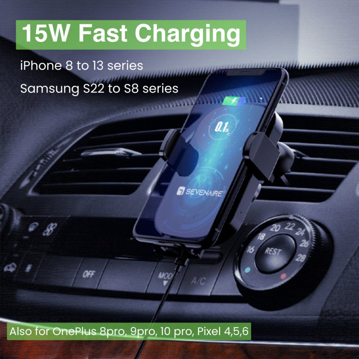 SEVENAIRE CH07 Wireless Car Charger Mobile Holder with 15W Fast Charging Buy SEVENAIRE CH07