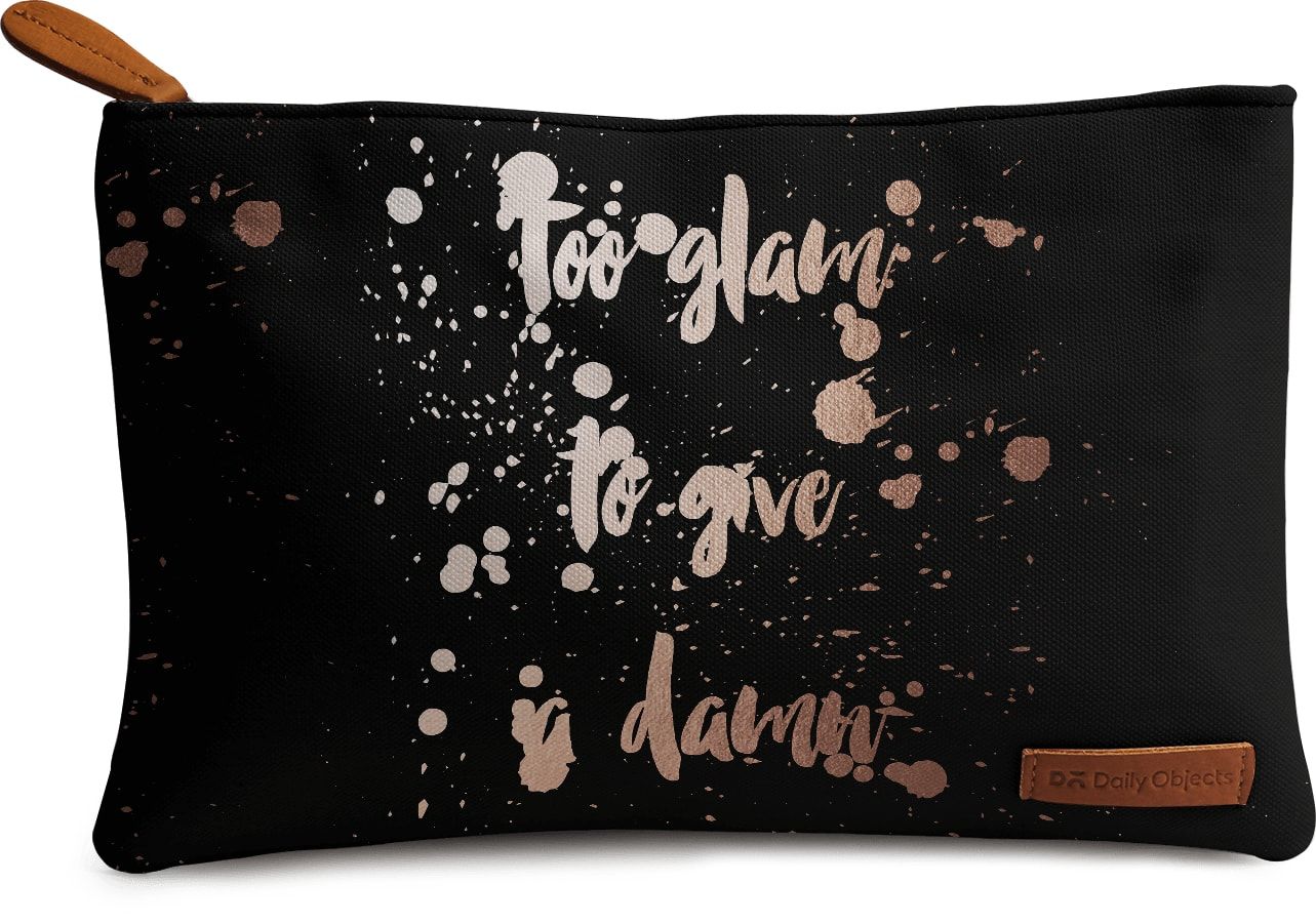 DailyObjects Too Glam To Give A Damn Black Carry-All Pouch Medium