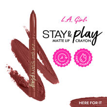 L.A. Girl Stay & Play Matte Lip Crayon - Here For It