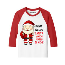 KNITROOT Who Needs Santa When Nanu Is Here T Shirt - Red & White
