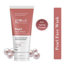 Globus Naturals Pearl Face Wash With Vitamin - E & Niacinamide