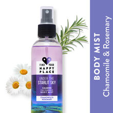 Find Your Happy Place - Under The Starlit Sky Body Mist Chamomile & Rosemary With Vitamin E