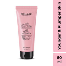 Brillare Professional Age Revival Face Wash for Anti-Aging Skin with Rose, Lotus & Orange
