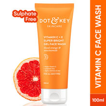 Dot & Key Vitamin C + E Bright Gel Face Wash For Glowing Skin, Blood Orange & Niacinamide