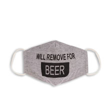 Maskerade Grey Slogan 3 - Will Remove For Beer-1 Mask(Free Size)