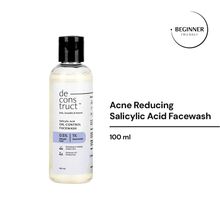 Deconstruct Salicylic Acid + Niacinamide Face Wash for Oil Control & Acne-Prone Skin