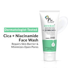 Fixderma Dewrav 2% Niacinamide Face Wash for Barrier Repair & Pore Minimizing with 2% Cica