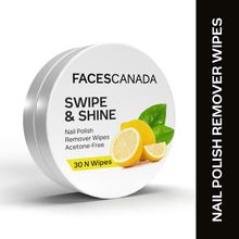 Faces Canada Swipe & Shine Nail Polish Remover Wipes