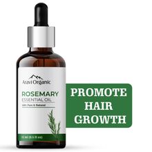 Aravi Organic Rosemary Essential Oil For Hair Growth & Hair Nourish