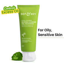 Dot & Key Cica Calming Blemish Clearing Gel Face Wash, Salicylic & Green Tea, Acne & Oil Control