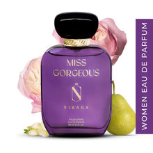 NISARA Miss Gorgeous Eau De Parfum For A Long Lasting Floral Fruity & Musky Fragrance - Perfume For Women