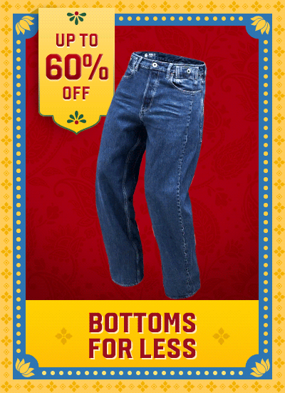 Bottoms for Less