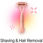 Shaving & Hair Removal