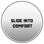 slide into comfort