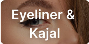Eyeliner & Kajals
