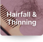 Hairfall & Thinning