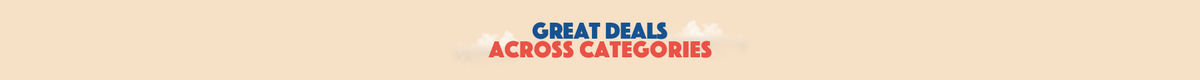 Great Deals Across Categories Header