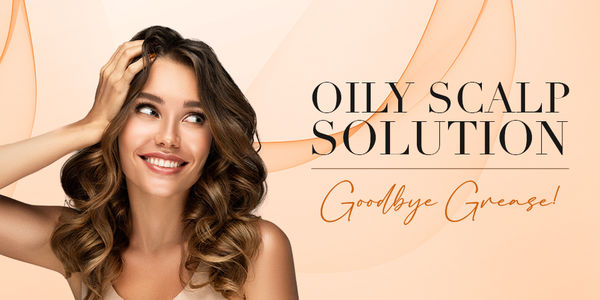 Oily Scalp Solution