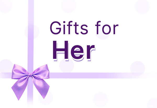 Gifts For Her