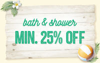 Bath & shower at min 25% off