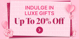Indulge in Luxe Gifts Up To 20% Off