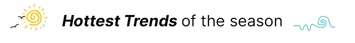 hottest-trends-of-the-season-slug