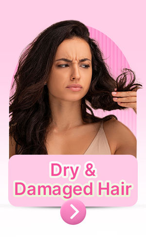 Dry & Damaged Hair