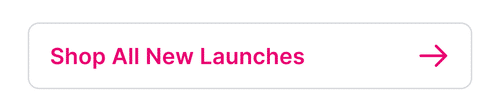 Shop all New Launches