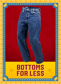 Bottoms for Less