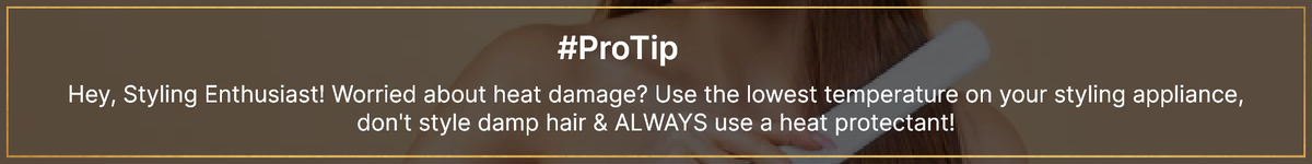 minimizing-heat-damage-pro-tip