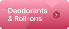 Deodorants & Roll-ons