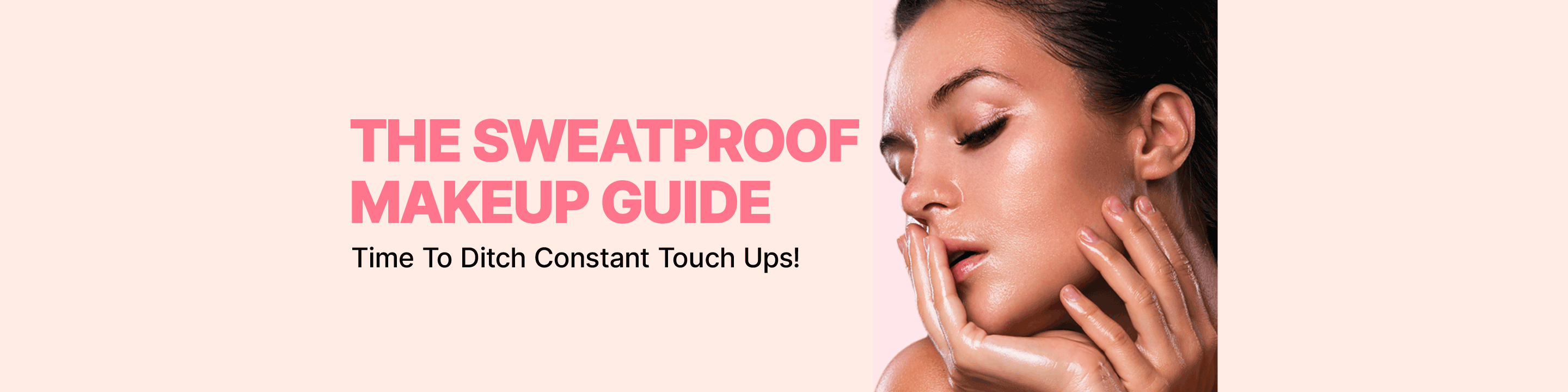 sweatproof-makeup-guide
