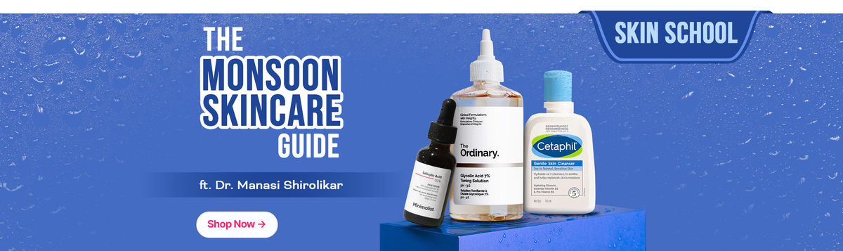 monsoon-skincare-guide