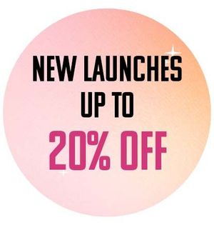 New Launches Up To 20% Off