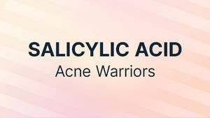 skincare-with-salicylic-acid