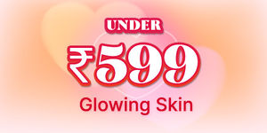 Glowing Skin Under ₹599