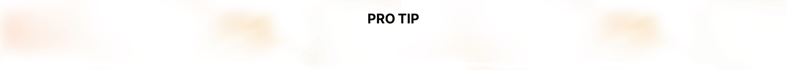 Pro Tip