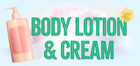 Body Lotion & Cream