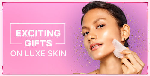 Exciting Gifts On Luxe Skin