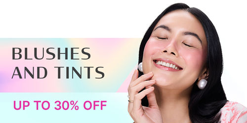 Blushes and Tints Up To 30% Off