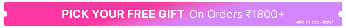 Pick Your Free Surprise Gift On ₹1800+